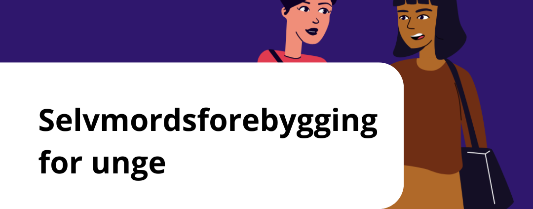 Selvmordsforebygging for unge. samarbeid mellom pårørendealliansen, lpp - pårørende innen psykisk helse og NSSF.
